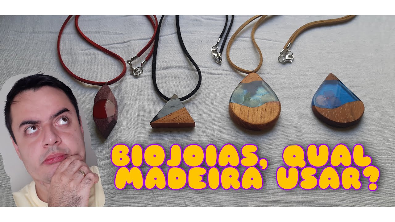 Madeiras ideais para fabricar biojoias