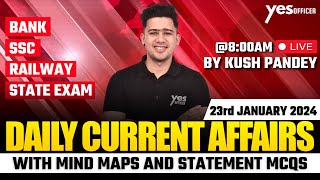 23rd January Current Affairs | Daily Current Affairs Analysis | All Exams Current Affairs | Kush Sir