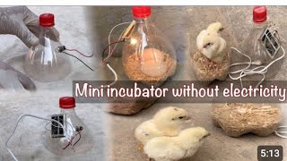 how to make mini incobater without electric