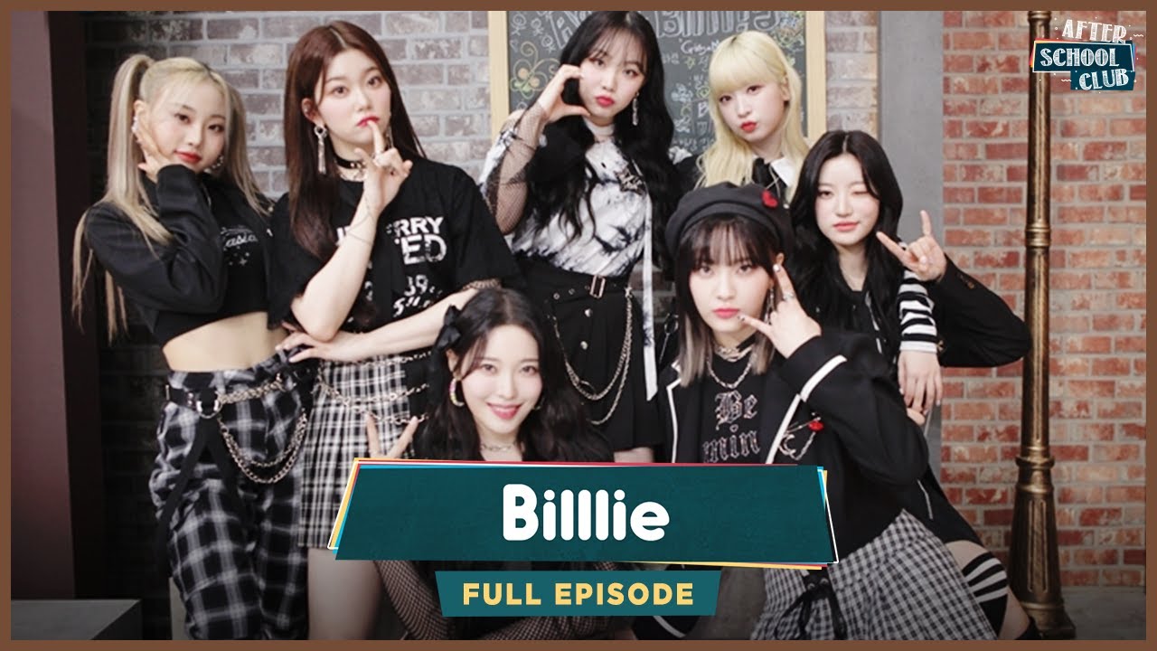 [After School Club] Billlie🧡 that has won over K-Pop with their irresistible charms! _ Full Episode