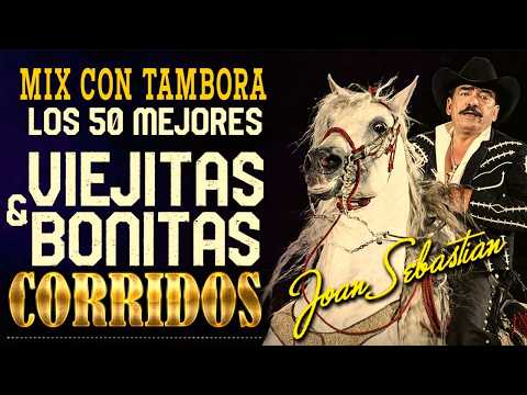 LOS 50 MEJORES CANCIONES DE JOAN SEBASTIAN CON TAMBORA - JOAN SEBASTIAN SUS MEJORES GRANDES EXITOS