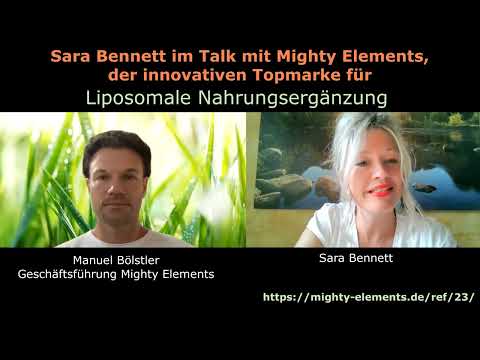 Sara Bennett im Talk mit Mighty Elements, der innovativen Marke für Liposomale Nahrungsergänzung