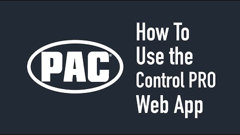 PAC Control Pro Web App Tutorial