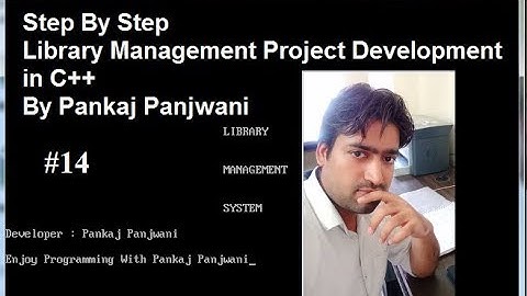 #14 C++ Project Library Management System  | Hindi  | By Pankaj Panjwani
