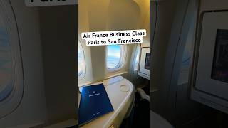 Air France Business Class from Paris to San Francisco 12 hours flight #airfrance #businessclass