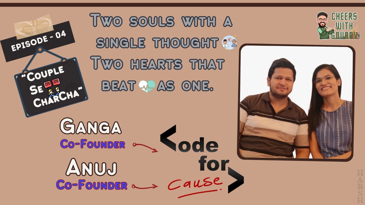 Couple se CharCha Ep 04 | Cheers with Co-Founders | Code for Cause | Love in Teaching