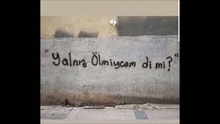 Yalnız Ölmek..