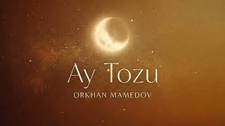 Ay Tozu - Orkhan Mamedov (Original Composition) Pianobymamedov