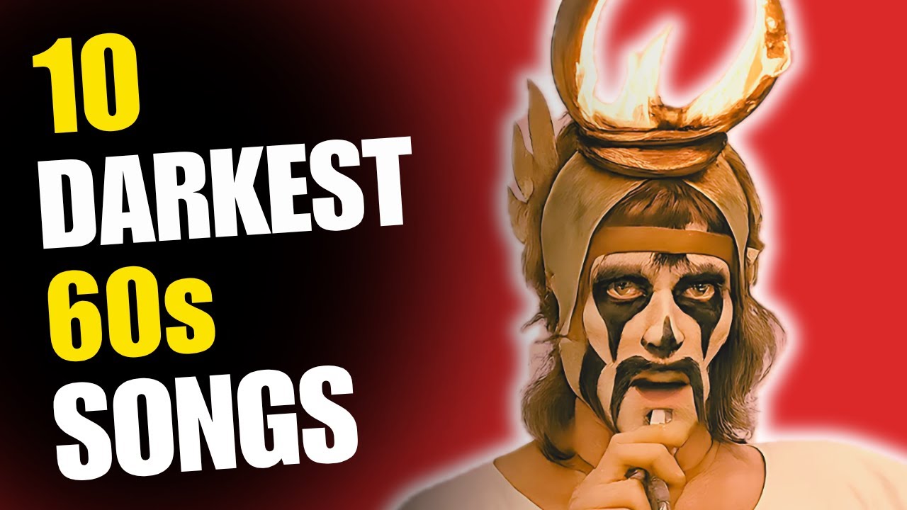 10 Darkest 60s Rock Songs