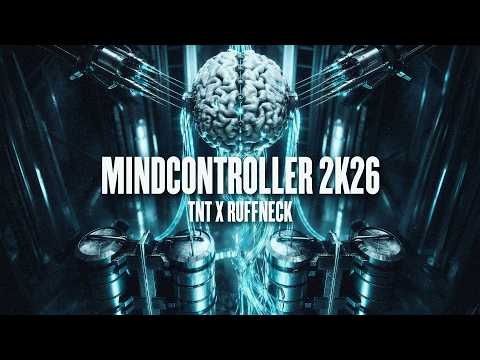 TNT - MINDCONTROLLER 2K26 (Official Hardstyle Video)