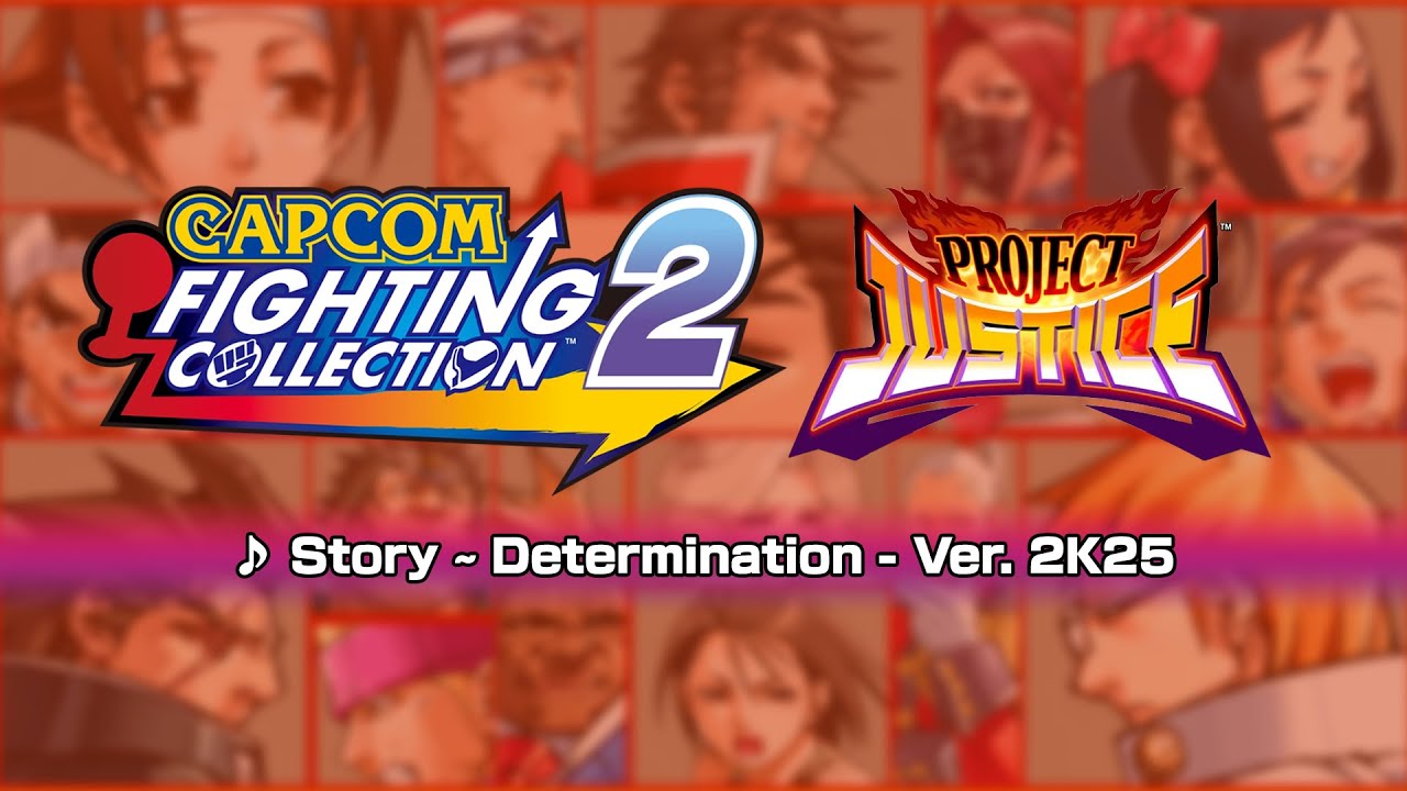[Capcom Fighting Collection 2] Project Justice Ver. 2K25 Music: Story ~ Determination