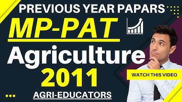 MP PAT 2011 Old Exam Paper | MP PAT 2020 | Important Agriculture Questions | #GurukulAgriAcademy