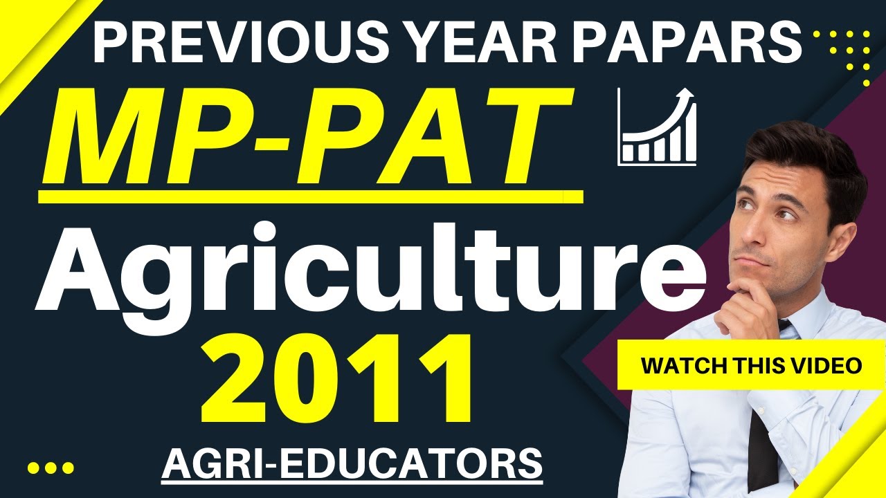 MP PAT 2011 Old Exam Paper | MP PAT 2020 | Important Agriculture Questions | 
