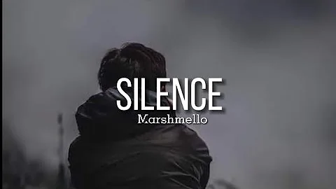 Marshmello - Silence (Lyrics)