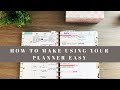 How To Make Using Your Planner Easy