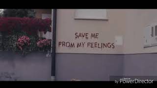 Save me from my feelings-Bmike