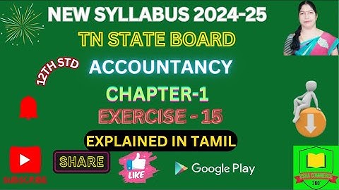12TH ACCOUNTANCY CHAPTER-1 ACCOUNTS FROM INCOMPLETE RECORDS EXERCISE-15 EXPLAINED IN TAMIL
