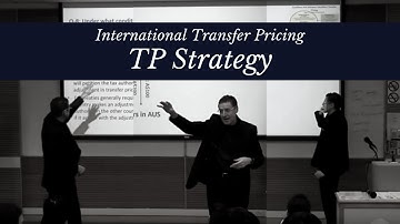 Intl Transfer Pricing - Part 1 - TP Strategy