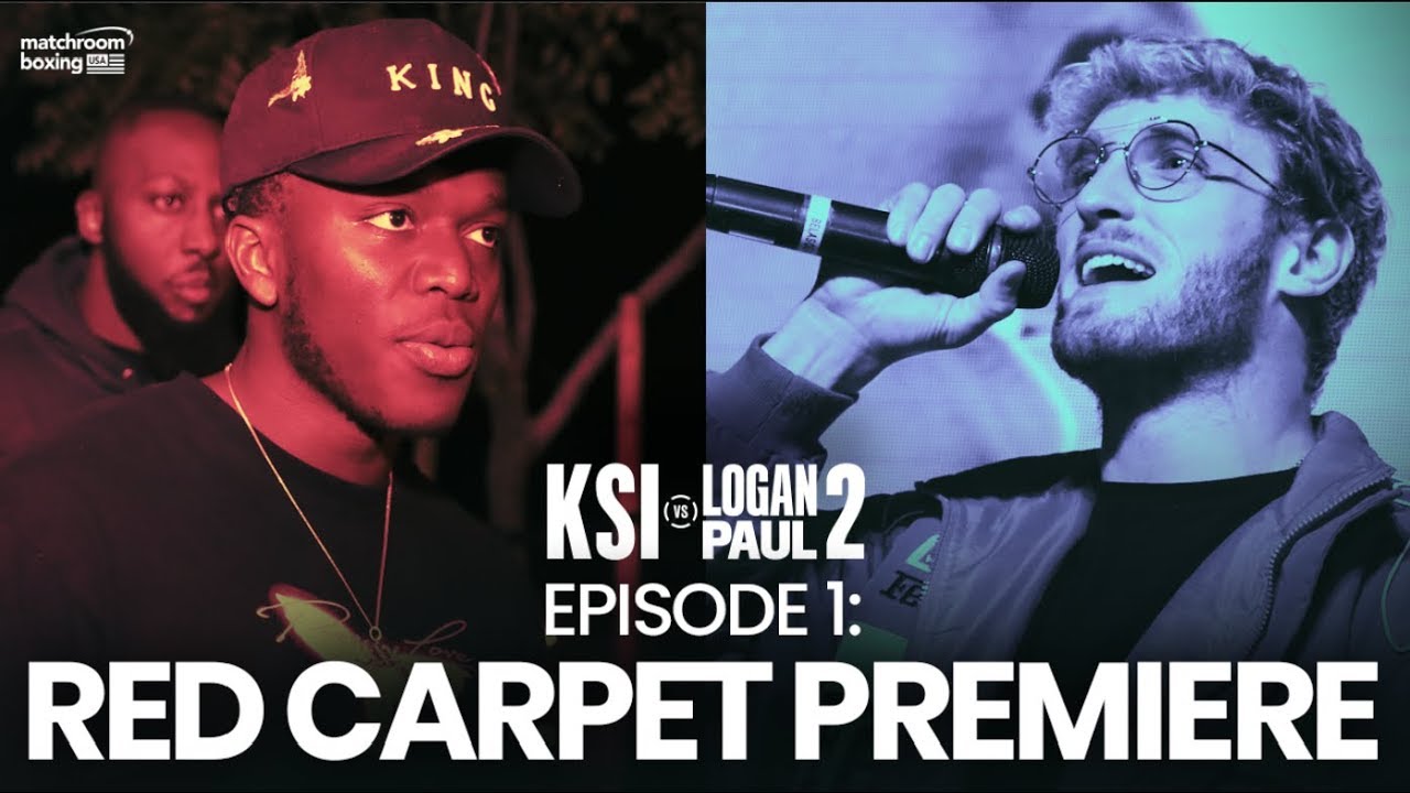 Fight Week Red Carpet Premiere KSI vs Logan Paul 2 (Ep1) YouTube
