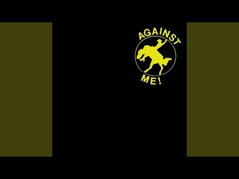 We Did It All for Don - Against Me