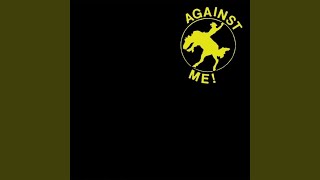 Video thumbnail of "Against Me! - We Did It All for Don"