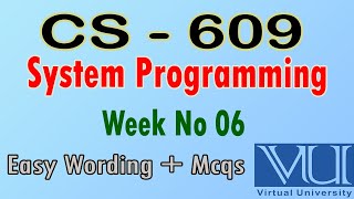 CS – 609 | Week 6 | CS 609 lectures | Easy wording | Mcqs |