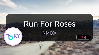 Run For Roses - NMIXX (KY.53309) / KY KARAOKE