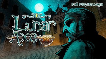 Lunar Axe - Full Playthrough PS4