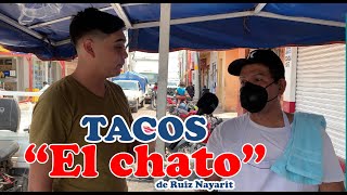 Tacos &quot;El chato&quot; de Ruiz Nayarit.