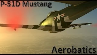 DCS: P-51D/TF-51D Mustang - Aerobatics (Tutorial)