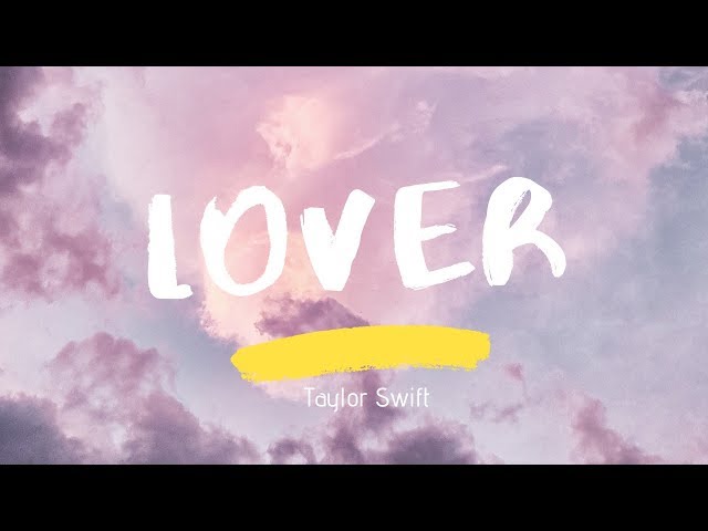 Taylor Swift - Lover (Lyrics) class=