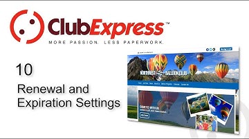 ClubExpress - 10 Renewal and Expiration Settings
