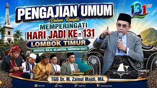 Public Lecture Commemorating the 131st Anniversary of East Lombok - With TGB M. Zainul Majdi