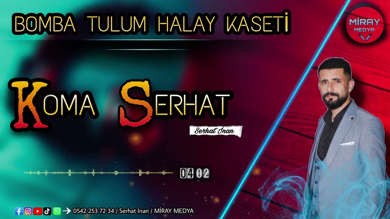 SÜPER TULUM HALAYI • Koma Serhat • Miray Medya