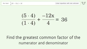 Solve 1/4(20-12x)=36: Linear Equation Video Solution | Tiger Algebra
