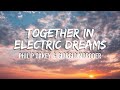 Philip oakey  giorgio moroder  together in electric dreams  lyrics 