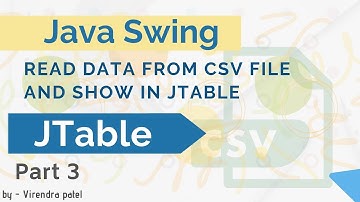 JTable in Swing | Data From CSV File