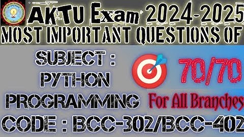 Python Programming Most Important Questions for AKTU Exam 2025 | B.Tech, MCA, Diploma |#miclasses