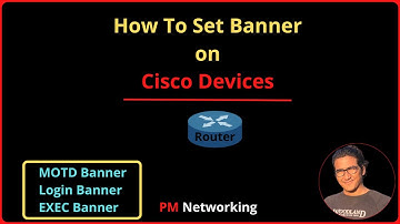 How to Configure Banner on Cisco Devices | What is Banner | Types of Banner | MOTD Banner | #ccna