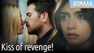 Kiss of Revenge! - @armaan-yukseksosyete