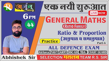 General Maths Practice#44 |Ratio & Proportion|AIRFORCE |NAVY|COAST GUARD|Defence Exams| Abhishek Sir