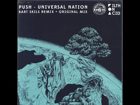 PUSH - "Universal Nation" [Bart Skils Remix]