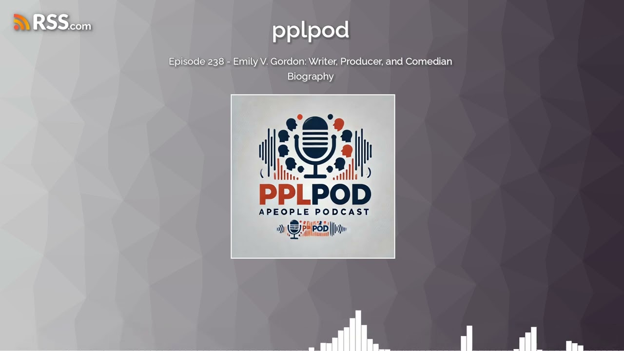 Episode 238 - Emily V. Gordon: Writer, Producer, and Comedian Biography
