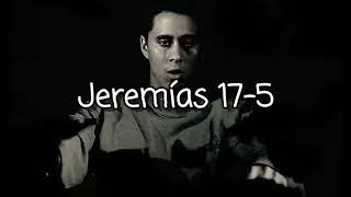 Jeremías 17-5 - Canserbero (Letra)