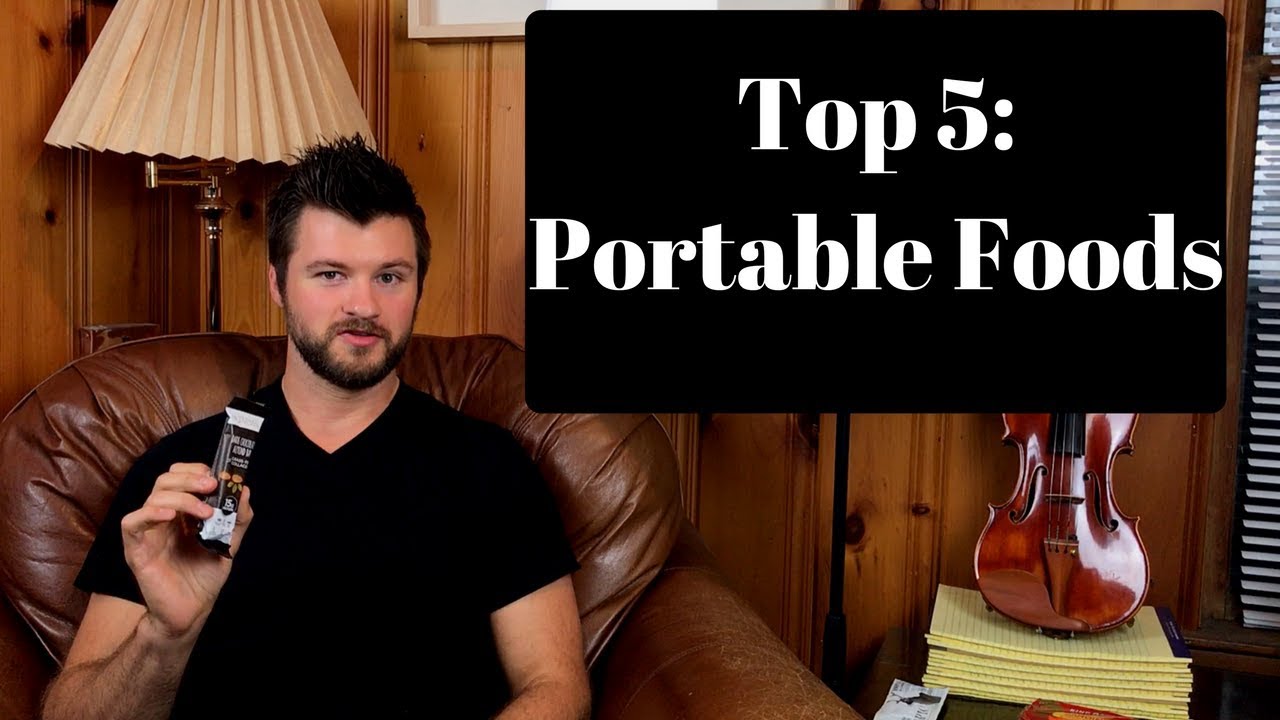 Top 5 Portable Foods