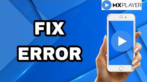 How To Fix And Solve MX Player App Error | Final Solution