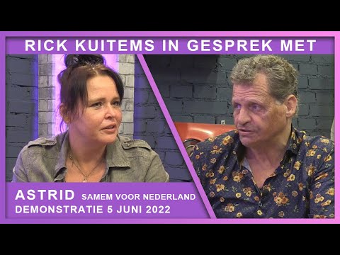 Rick Kuitems in gesprek met Astrid Samen voor Nederland over de demonstratie van 5 juni 2022