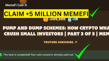 Memefi New Youtube Video Code |Pump and Dump Schemes: Crypto Whales Crush Small Investors | Part -3
