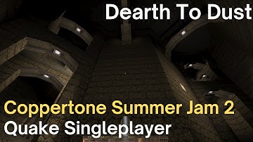 Quake Singleplayer - CTSJ2  - Dearth To Dust (ctsj2_ionous)