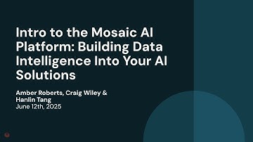 Intro to the Mosaic AI Platform: Building Data Intelligence Into Your AI Solutions
